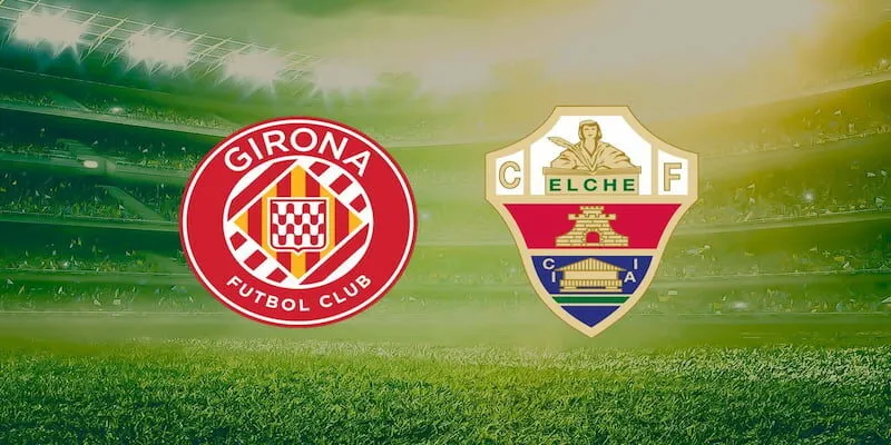 girona vs elche